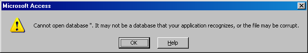'Cannot open database. It may not be a database that your application recognizes, or the file may be corrupt.' error message in MS Access