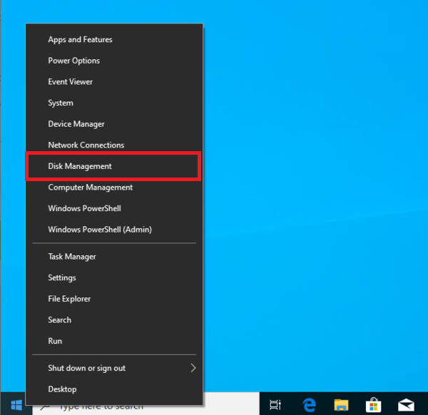 Right-click the Start button and choose Disk Management