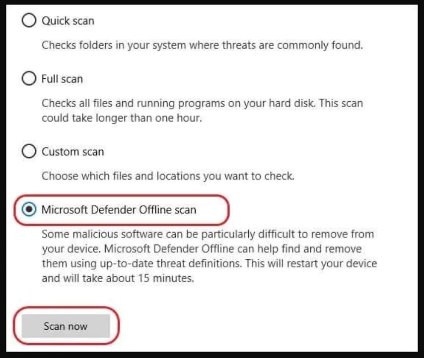 Click Windows Defender Offline Scan > Scan Now