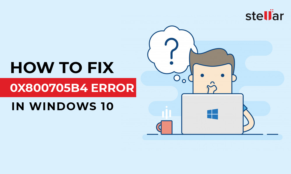 How-to-Fix-0x800705b4-Error-in-Windows-10