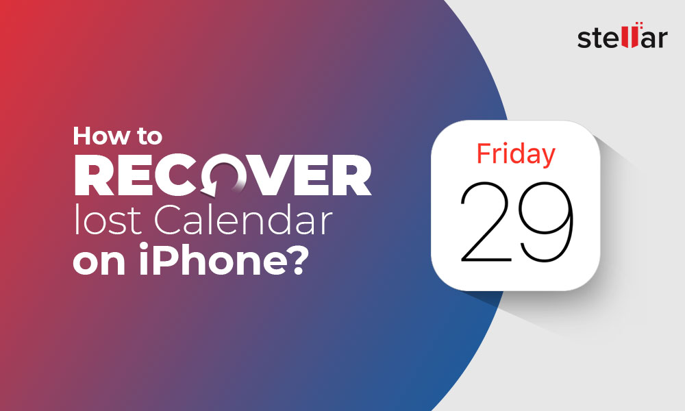 How to Restore Calendar on iPhone Stellar