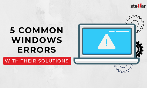 5 Common Windows Error Resolved
