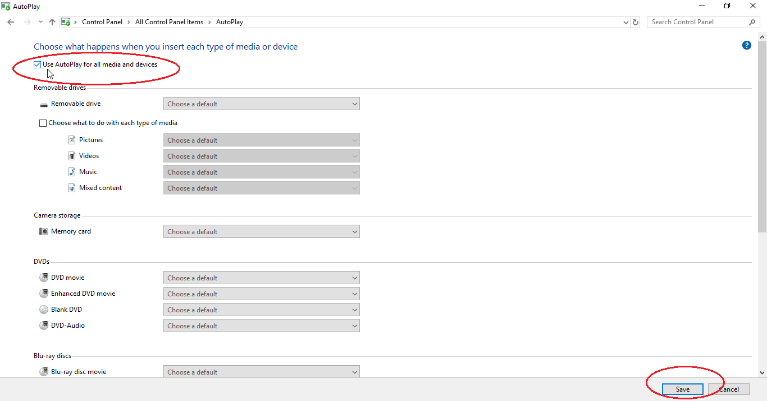 Use AutoPlay for all media and devices Click Save