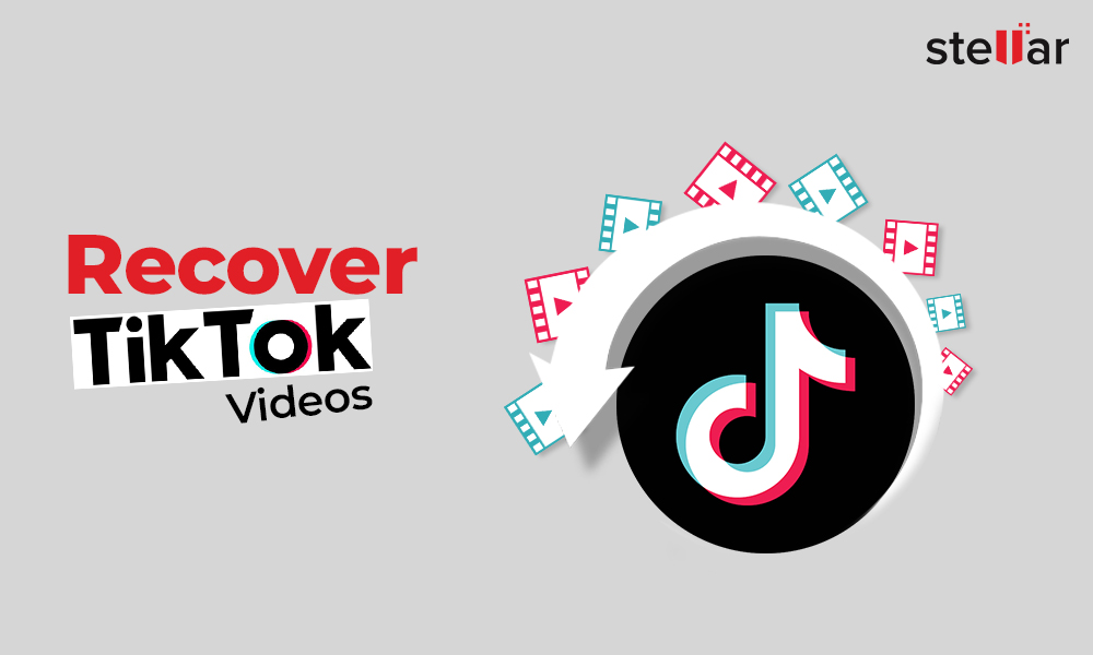 How to Recover Deleted TikTok Videos - Stellar Data Recovery