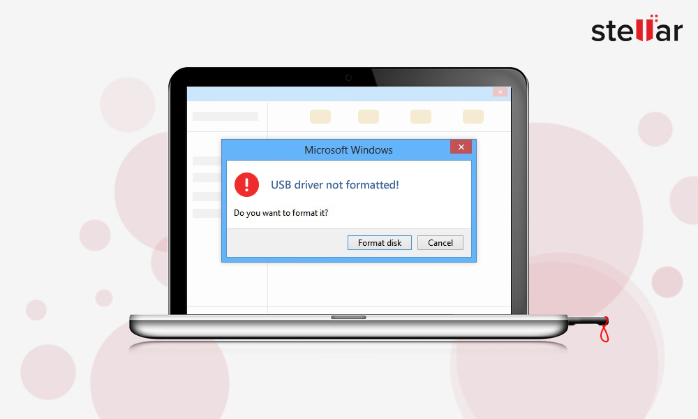 tornado Estate Bunke af How to Fix "USB Drive Not Formatted” Error? | Stellar