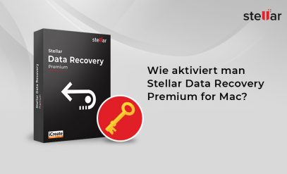 Wie aktiviert man Stellar Data Recovery Premium for Mac