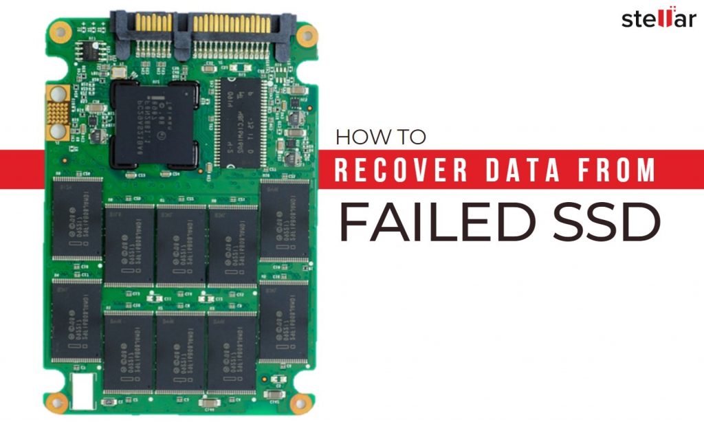 How Recover Data From Failed SSD with Simple Steps?