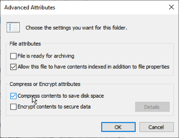 Check Compress contents to save disk space? box and click OK, then OK