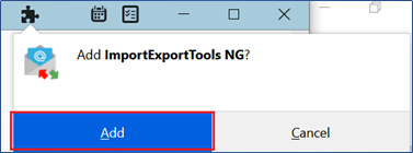 Click 'Add' for ImportExportTools NG message.