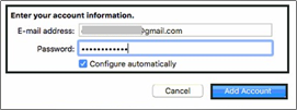 Enter Gmail account info, click Add Account when prompted.