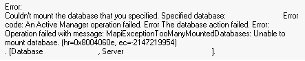 error could not mount the database that you specified
