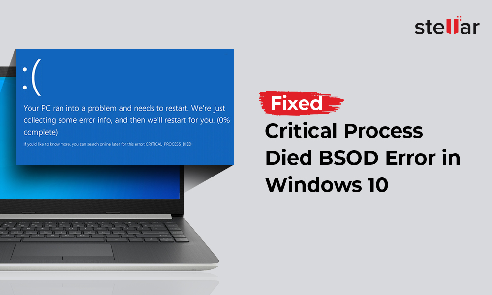 Teacher's day Encouragement slipper Easy Ways to Fix Critical Process Died BSOD Error in Windows 10
