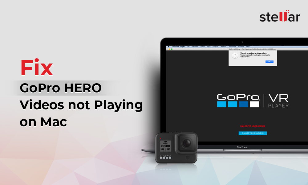 Bejaarden Methode uitvegen How to Fix GoPro Hero 4K Videos not Playing on Mac - Stellar