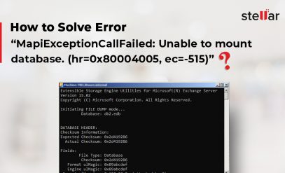 How to Solve Error “MapiExceptionCallFailed: Unable to mount database. (hr=0x80004005, ec=-515)”?