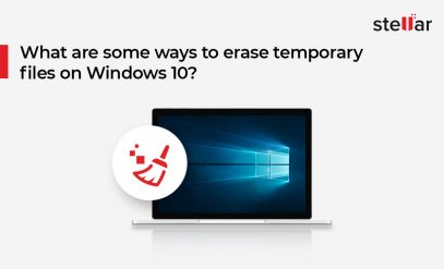 4 Best Ways to Erase Temporary Files on Windows 10