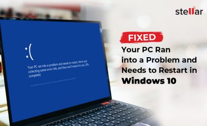 Fixed: Your PC Ran into a Problem and Needs to Restart in Windows 10