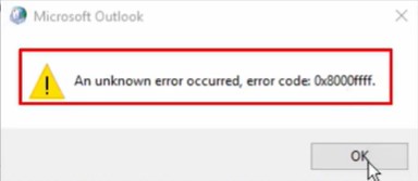 Outlook error code 0x8000ffff