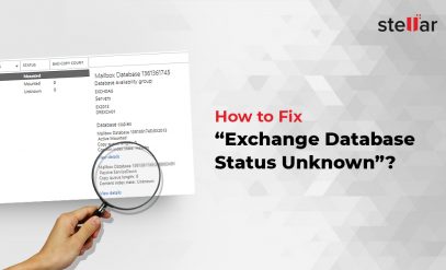 How to Fix “Exchange Database Status Unknown”