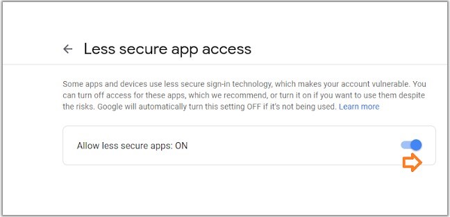 Turn ON the Allows less secure apps