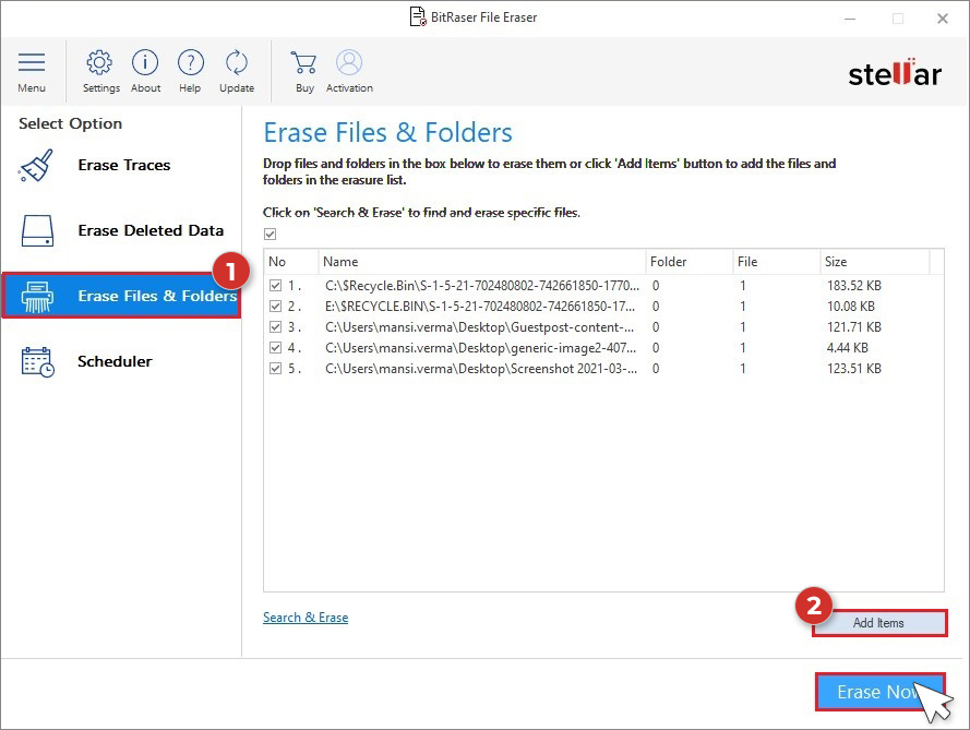 Add files to the software and click Erase Now