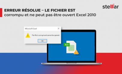 Erreur résolue – le fichier est corrompu et ne peut pas être ouvert Excel 2010
