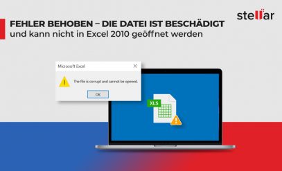 Fehler behoben – die Datei ist beschädigt und kann nicht in Excel 2010 geöffnet werden