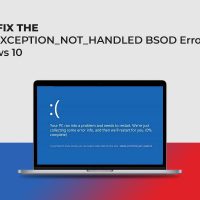 Fix-the-KMODE_EXCEPTION_NOT_HANDLED-BSOD-Error-in-Windows-10