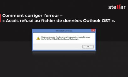Comment corriger l’erreur 0x8004010F « Impossible d’accéder au fichier de données Outlook »