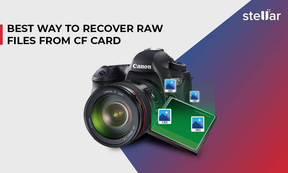 Best Way to Recover RAW files from CF card