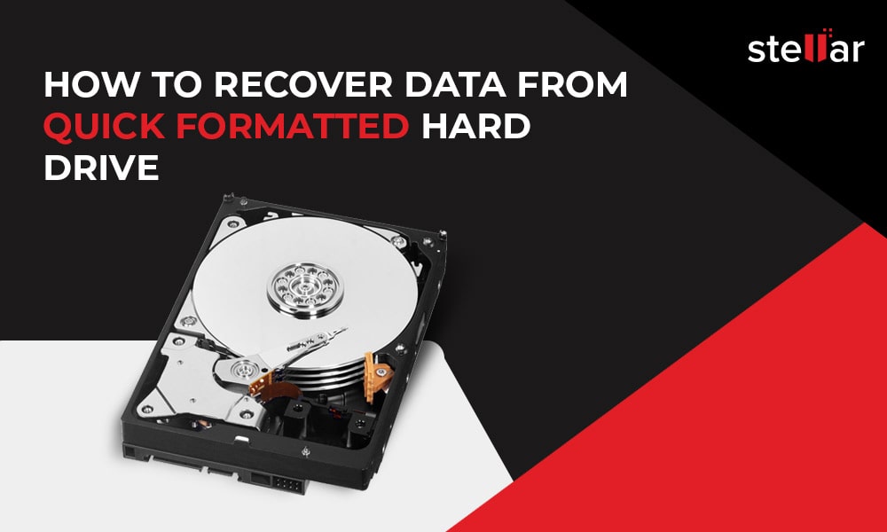 Recover Data From Quick Formatted Hard Drive Best Practices 
