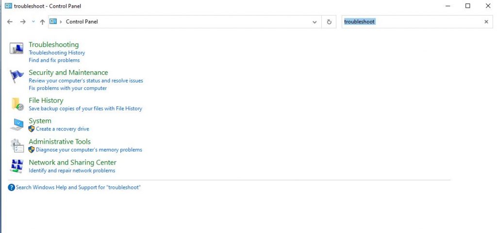 Open Control Panel and search for "Troubleshooting"