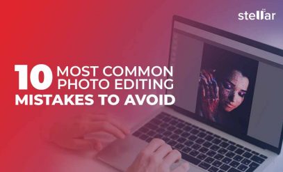 10 Most Common Photo Editing Mistakes