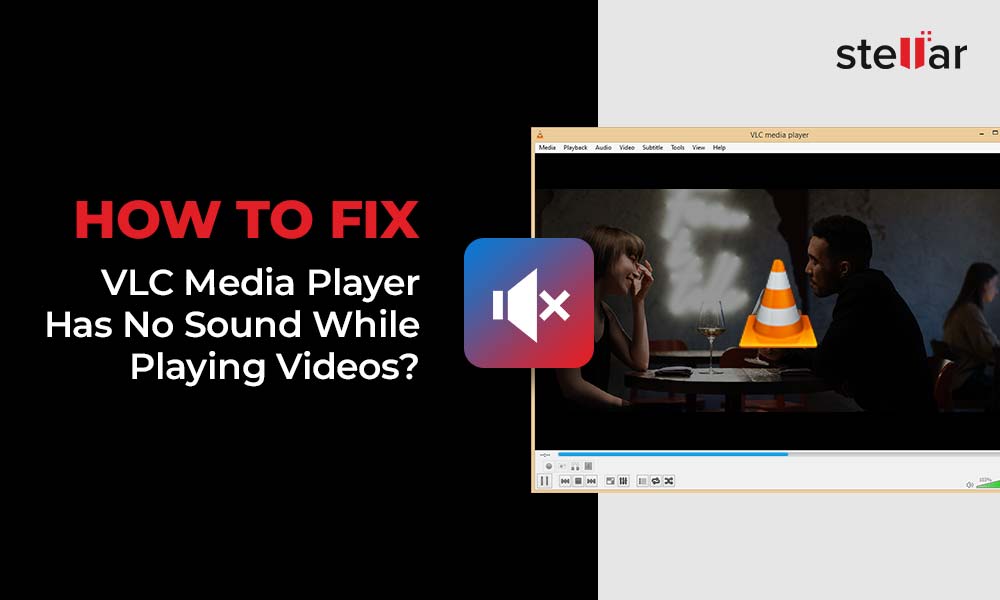 How to Fix VLC Media Player Has No Sound While Playing Videos