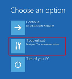 Choose an option > Troubleshoot