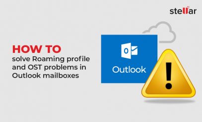 How-to-solve-Roaming-profile-and-OST-problems-in-Outlook-mailboxes