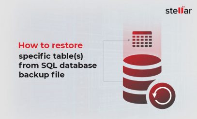 How to Restore Specific Table(s) from SQL Database Backup File?