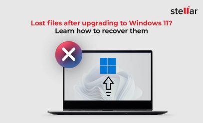 Lost Files after Upgrading to Windows 11