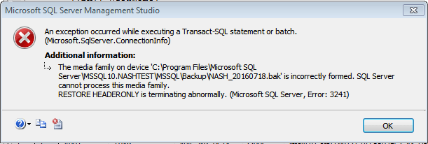 sql database error 3241 restore headeronly terminating abnormally