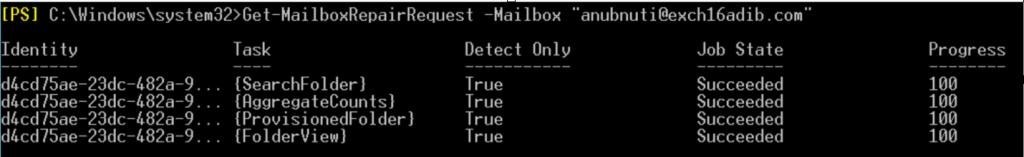 To check the status of the mailbox repair request, run the Get MailboxRepairRequest cmdlet as given below.