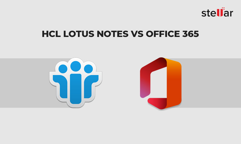 HCL Notes (Formerly Lotus Notes) vs Office 365