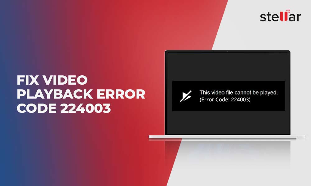 Fix Video Playback Error Code 224003