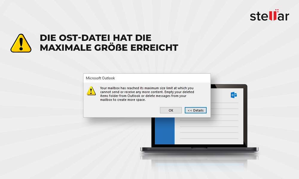 Die OST-Datei hat die maximale Größe erreicht