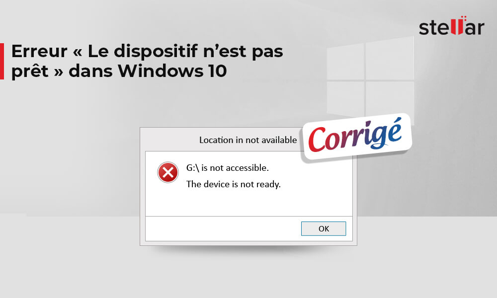 Erreur « Le dispositif n’est pas prêt » dans Windows 10 [Corrigé]