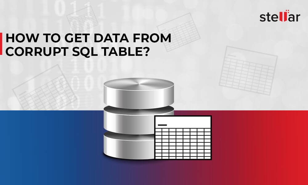 How to Get Data from a Corrupt SQL Table?