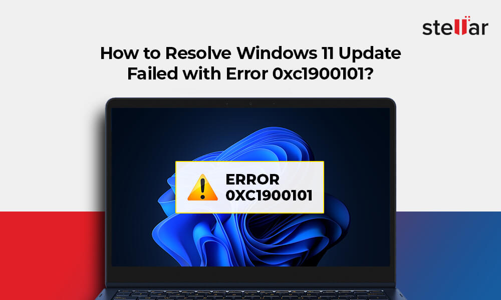 resolve-windows-update-failed-issue-for-windows-11-error-0xc1900101