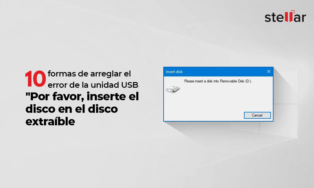 10-Ways-to-Fix-USB-Drive-Error-Please-insert-the-disk-into-the-removable-disk