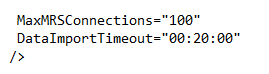 maxmrsconnection and data import timeout