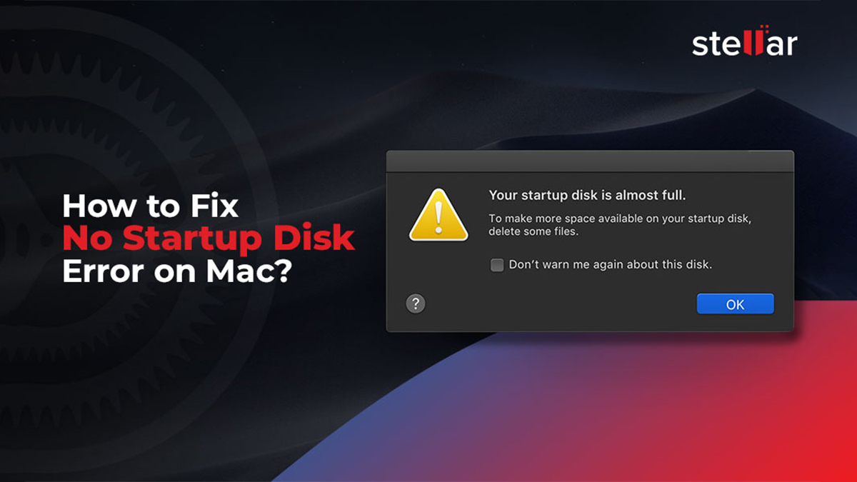 How to Fix No Startup Disk Error on Mac?