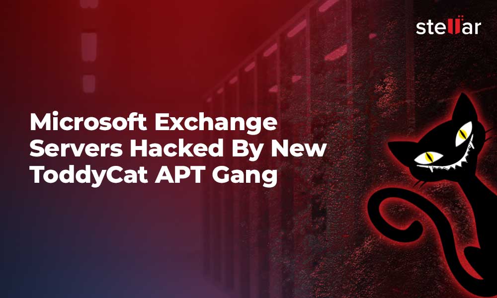 New ToddyCat APT Gang Targeting Microsoft Exchange Servers