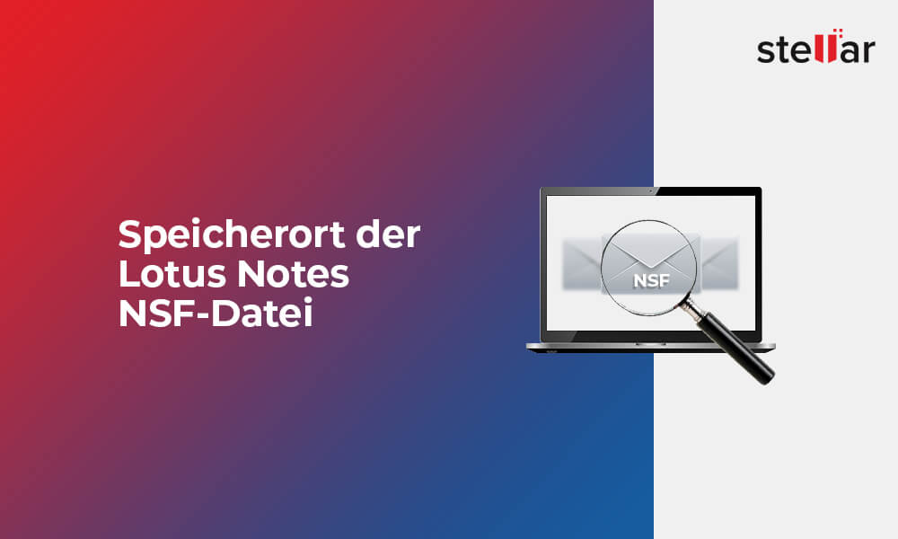 Speicherort der Lotus Notes NSF-Datei